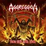 AGGRESSION - From Hell with Hate CD